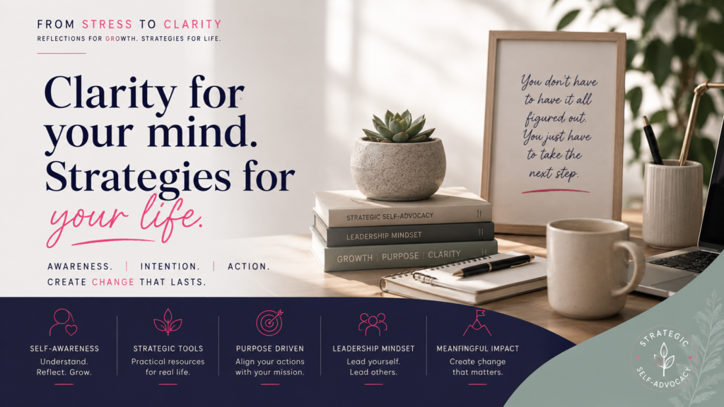 From Stress to Clarity
