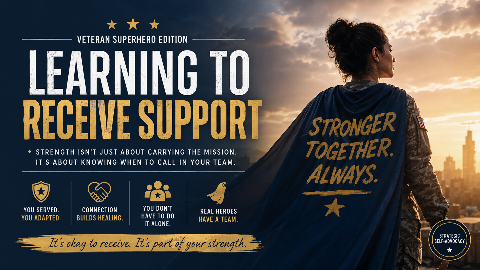 Learning to Receive Support: The Veteran Superhero Edition